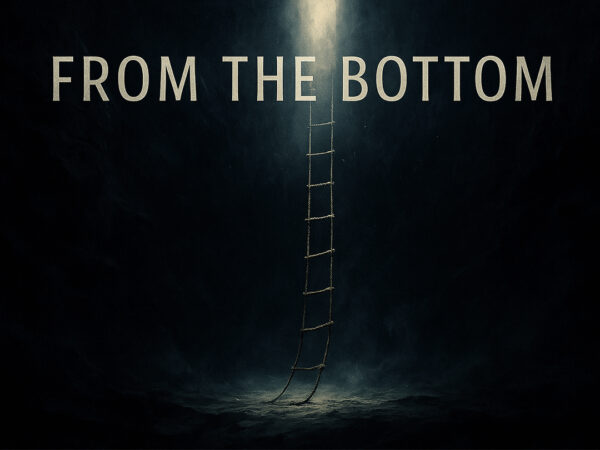 From the Bottom